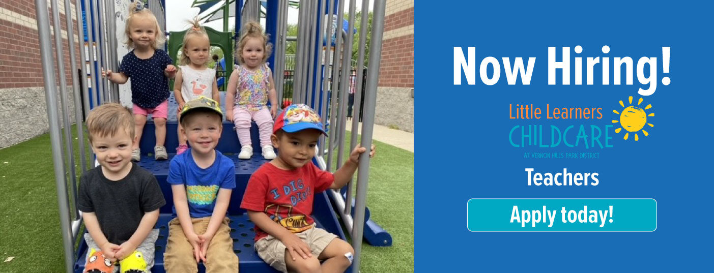 Vernon_Hills_Park_District_now_hiring_childcare_teachers 